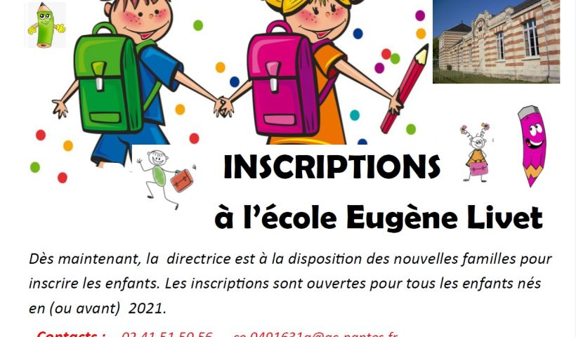 Inscriptions à l'école Eugène Livet !